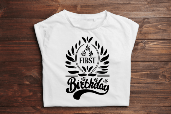 First Birthday SVG Graphic Design: Creative Uses for Milestone Projects
