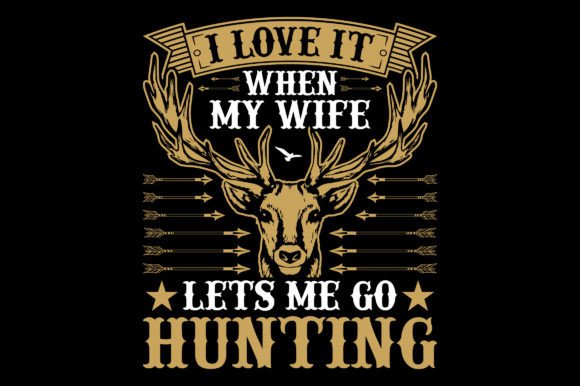 I Love It Hunting T-Shirt Vector Graphic: A Complete Design Asset