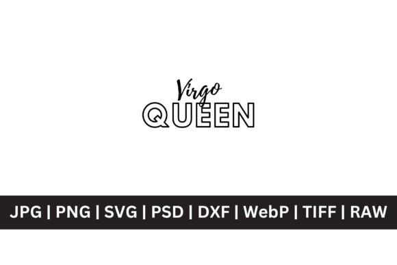 Virgo Queen SVG Graphic: A Bold Choice for Modern Creators